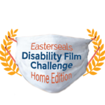 In between two laurel branches, appears a PPE mask with the words Easterseals Disability Film Challenge Home Edition.